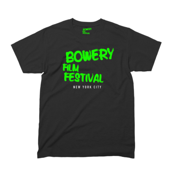 Bowery Film Festival T-Shirt